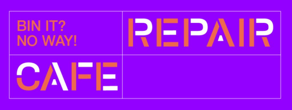 Purple and orange title reading "'Bin it? No Way!' Acomb Repair Cafe"